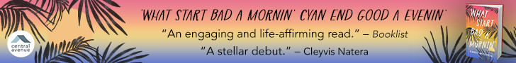 What Start Bad a Mornin'-Central Avenue Publishing
