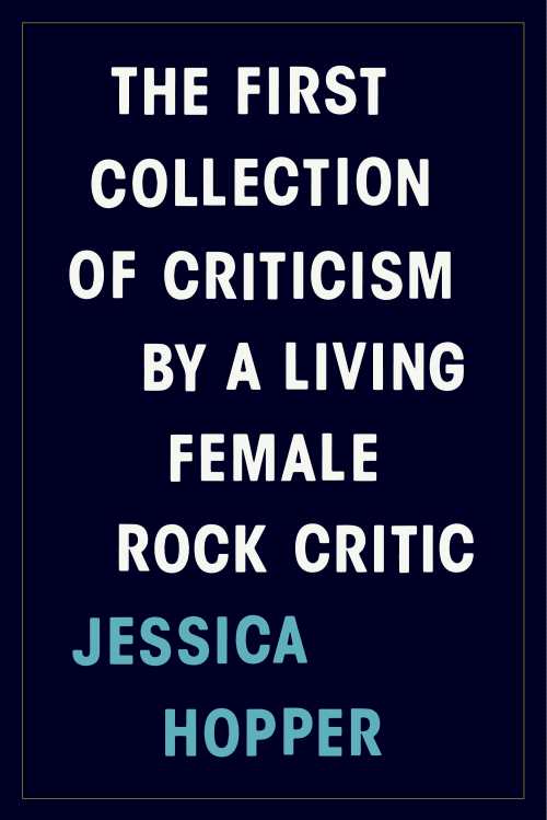 Jessica Hopper Book