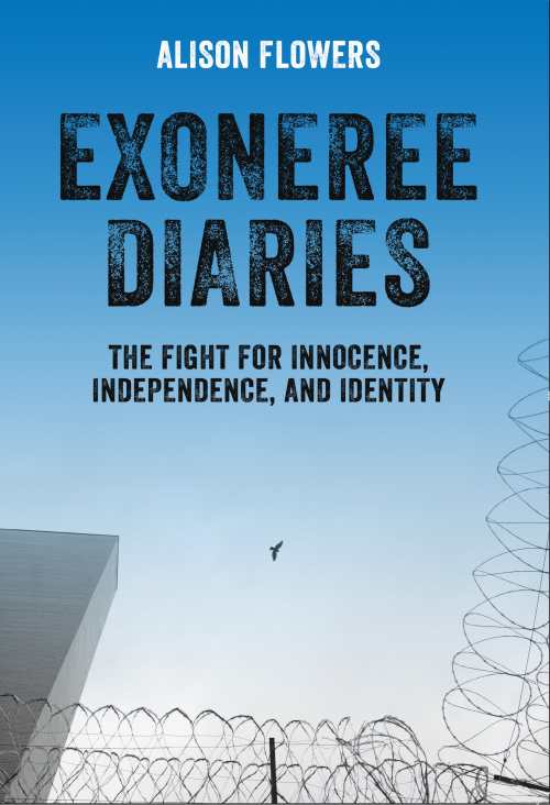Exoneree Diaries