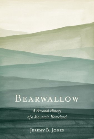 Bearwallow A Personal History of a Mountain Homeland Epub-Ebook