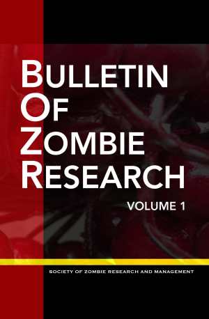 Bulletin of ZOMBIE Research