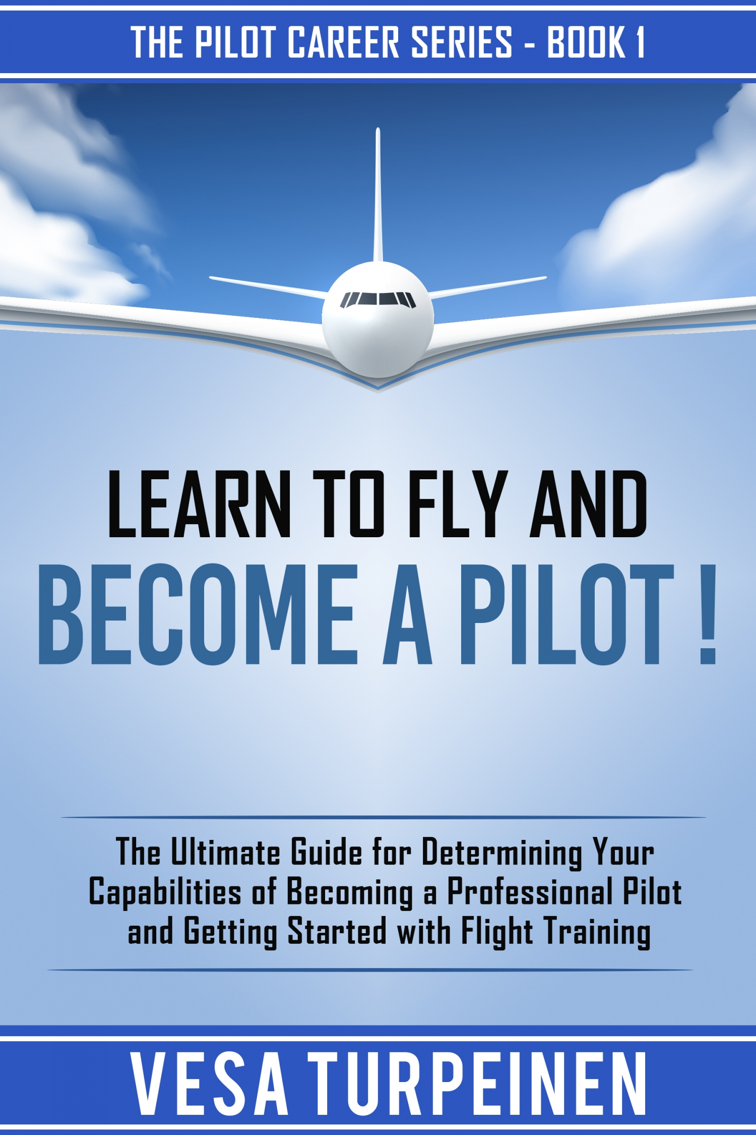 How Do I Become A Pilot? How Do I Learn To Fly? – FlyGA