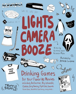 lights, camera, booze
