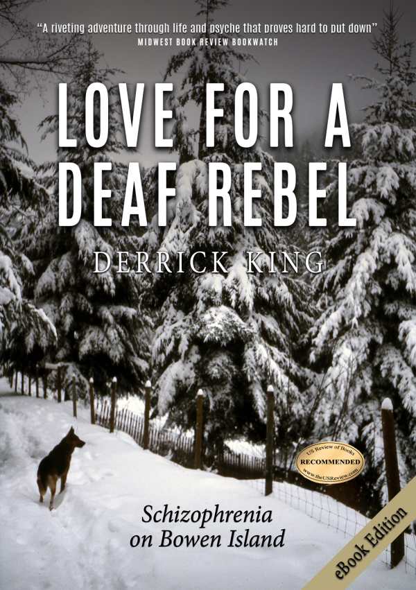 Love for a Deaf Rebel: Schizophrenia on Bowen Island (eBook)