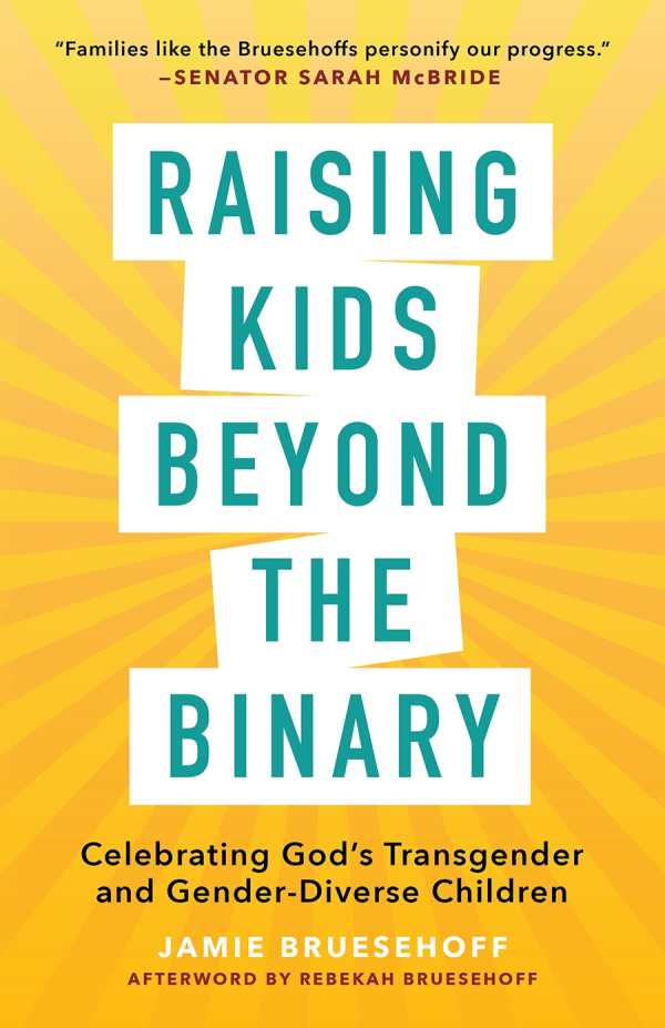 Review of Raising Kids beyond the Binary (9781506488646) — Foreword Reviews