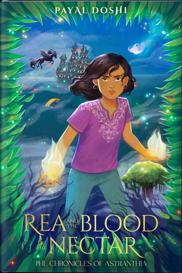 Rea and the Blood of the Nectar by Payal Doshi Rea and the Blood of the Nectar by Payal Doshi