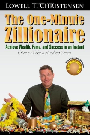 Review of The One-Minute Zillionaire (9781470177928) — Foreword Reviews