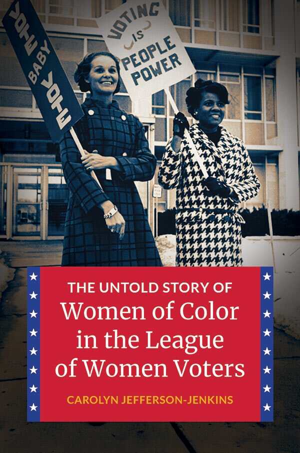 The Untold Story Of Women Of Color In The League Of Women Voters 2020 