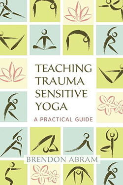 Teaching Trauma Senstive Yoga