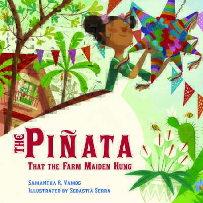 The Pinata That the Farm Maiden Hung