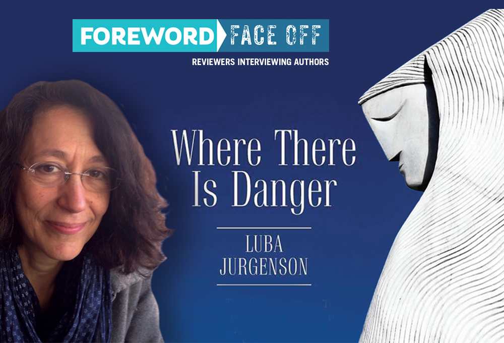 Author Luba Jurgenson and image from cover of Where There is Danger