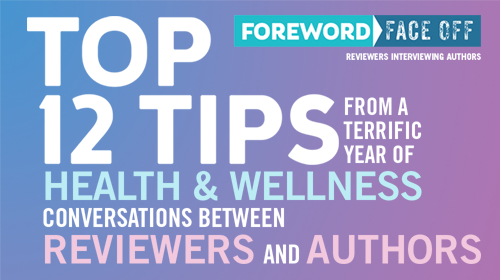 Top 12 Tips from a Terrific Year of Health & Wellness Conversations