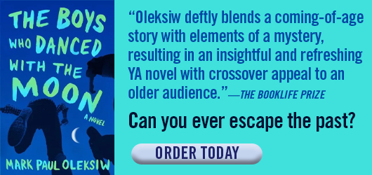 “Oleksiw deftly blends a coming-of-age story with elements of a mystery, resulting in an insightful and refreshing YA novel with crossover appeal to an older audience.”—The Booklife Prize Can you ever escape the past? Order Today.