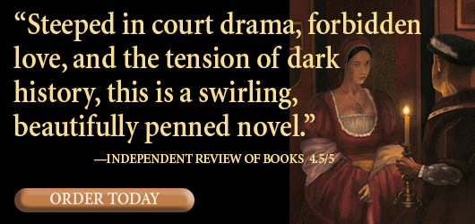 “Steeped in court drama, forbidden love, and the tension of dark history, this is a swirling, beautifully penned novel.” Independent Review of Books 4.5/5 Order Today
