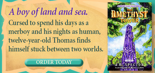 A boy of land and sea. Cursed to spend his days as a merboy and his nights as a human, twelve year old Thomas finds himself stuck between two worlds. Order Today The Amethyst Tower J.B. Spector