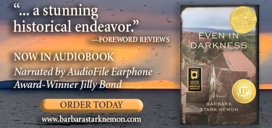 “…a stunning historical endeavor.“ Foreword Reviews Now in audiobook Narrated by AudioFile Earphone Award-Winner Jilly Bond Order Today www.barbarastarknemon.com