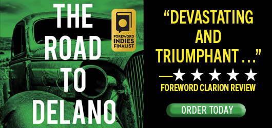 The Road to Delano John DeSimone “Devastating and triumphant…”-4 Stars Foreword Clarion Review - Order Today