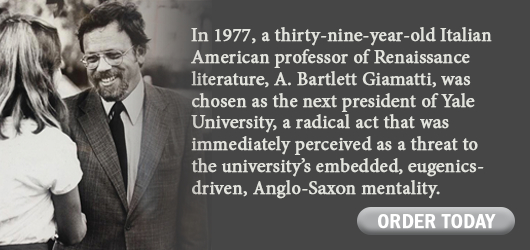 In 1977, a thirty nine year old Italian American professor of Renaissance literature, A. Bartlett Giamatti, was chosen as the president of Yale University, a radical act that was immediately perceived as a threat to the university’s embedded, eugenics driven, Anglo-Saxon mentality. Order Today
