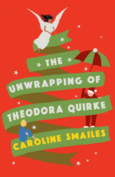 The Unwrapping of Theodora Quirke cover