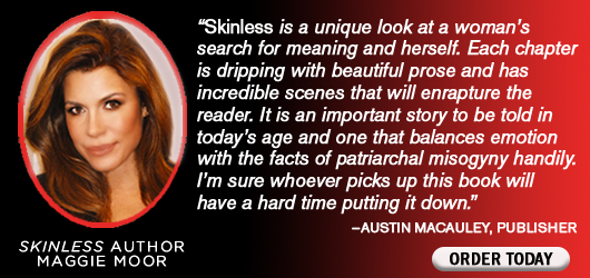 “Skinless is a unique look at a woman’s search for meaning and herself. Each chapter is dripping with beautiful prose and has incredible scenes that will enrapture the reader. It is an important story to be told in today’s age and one that balances emotion with the facts of patriarchal misogyny handily. I’m sure whoever picks up this book will have a hard time putting it down.” Austin McCauley, publisher order today