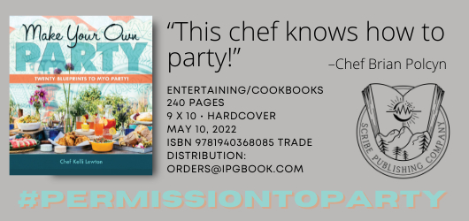 Make Your Own Party-“This chef knows how to party!”-Chef Brian Polcyn Entertaining/Cookbooks 240 pages 9x10 hardcover May 10, 2022 ISBN 9781940368085 Trade Distribution: orders@ipgbook.com #permissiontoparty