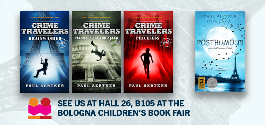 Crime Travelers Series-Posthumous-See us at Hall 26 B105 at the Bologna Children’s Book Fair