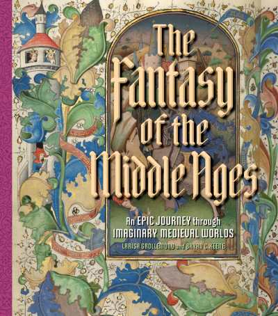 The Fantasy of the Middle Ages cover