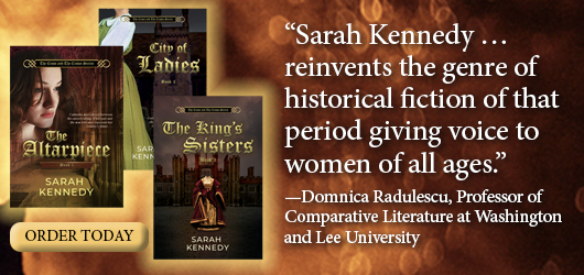 “Sarah Kennedy…reinvents the genre of historical fiction of that period giving voice to women of all ages.” -Domnica Radulescu, Professor of Comparative Literature at Washington and Lee University