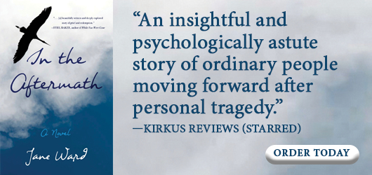 “An insightful and psychologically astute story of ordinary people moving forward after personal tragedy.”-Kirkus Review (starred) Order Today