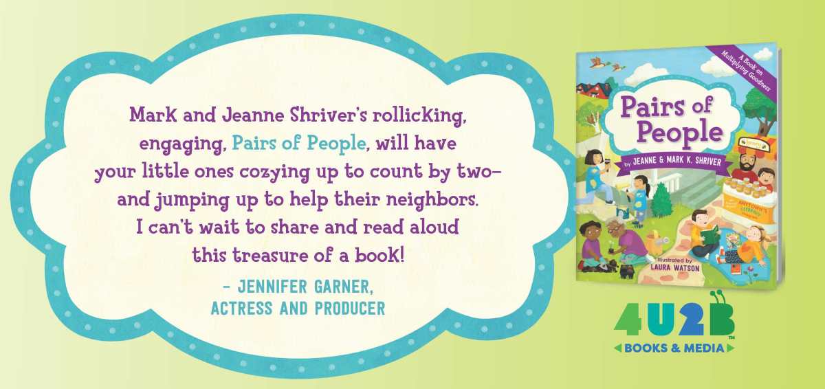 Mark and Jeanne Shriver’s rollicking, engaging Pairs of People will have your little ones cozying up to count by two-and jumping up to help their neighbors. I can’t wait to share and read aloud this treasure of a book!-Jennifer Garner, actress and producer