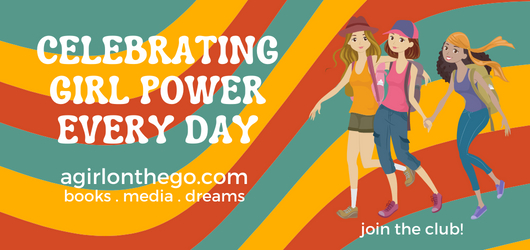 Celebrating girl power every day agirlonthego.com join the club