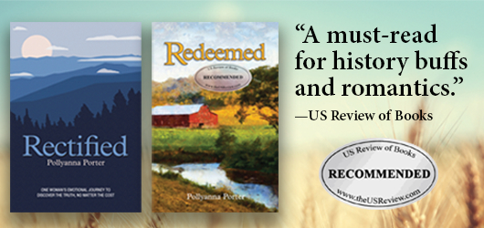 Rectified & Redeemed “A must-read for history buffs and romantics.”-US Review of Books